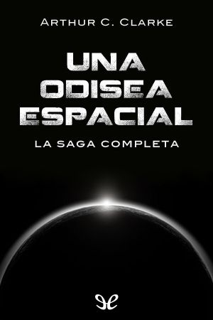 [Space Odyssey 01] • Una Odisea Espacial · La Saga Completa